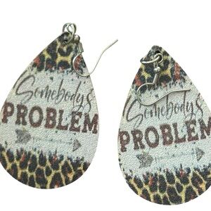 Leopard Print Teardrop Earrings Somebody's Problem‎ Western Cowgirl